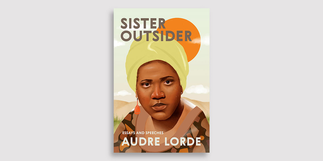 Sister Outsider by Audre Lorde